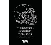 The Football Scouting Workbook: How to study, Analyze Opponents and Build Winning Game Plans (Surviving Football Series)