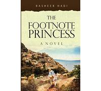 The Footnote Princess: The Affair of Princess Anastasia bint Faisal