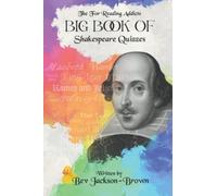 The For Reading Addicts Big Book of Shakespeare Quizzes
