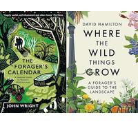 The Forager's Calendar by & Where The Wild Things Grow 2 Book Set Collection