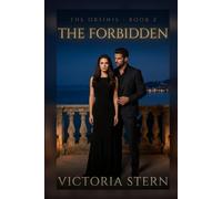 The Forbidden: A Dark Corsican Mafia Romance (The Orsinis, Book 2)
