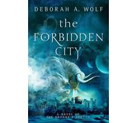 The Forbidden City (The Dragon's Legacy Book 2)