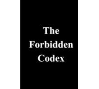 The Forbidden Codex