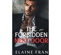 The Forbidden Door Series (The Forbidden Next Door Series)