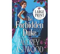 The Forbidden Duke (Large Print Edition): A Sweet Historical Regency Romance
