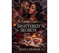 The Forbidden Flames of the Shattered Secrets