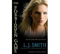 The Forbidden Game: The Hunter; The Chase; The Kill