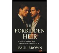 The Forbidden Heir: A Billionaire M/M Forbidden Romance