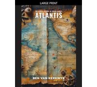 The Forbidden History of Edgar Cayce's Atlantis: 5 (Forbidden History Archive)
