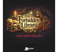 The Forbidden Library: A Dark Academia Coloring Book