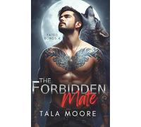 The Forbidden Mate: A steamy insta love shifter romance: 4 (Fated Bonds)