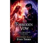 The Forbidden Vow: 3 (Shadowbride)