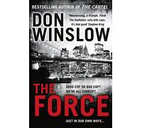 The Force: A gripping crime thriller from the New York Times bestselling author