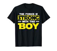 The Force Is Strong With This My Boy T-Shirt T-Shirt