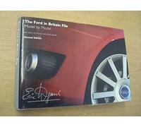 The Ford in Britain File: Model by Model