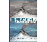 The Forecasting of Volcanic Eruptions