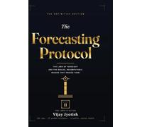 The Forecasting Protocol - Volume II: The Laws in Action
