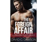 The Foreign Affair (The Delingpole Mysteries)