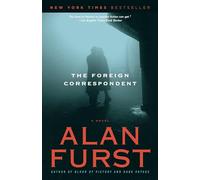 The Foreign Correspondent: A Novel
