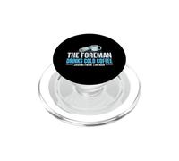 The Foreman Drinks Cold Coffee Journeyman Lineman Line Work PopSockets PopGrip for MagSafe