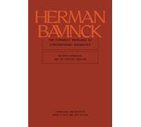The Foremost Problems of Contemporary Dogmatics : On Faith, Knowledge, and the Christian Tradition