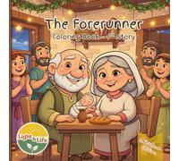 The Forerunner: The Story of John the Baptist’s birth Coloring Book - Fun & Faith-Filled Pages for Kids , Christmas Edition (Christmas Coloring Books)
