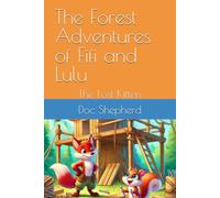 The Forest Adventures of Fifi and Lulu: The Lost Kitten