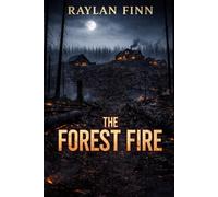 The Forest Fire