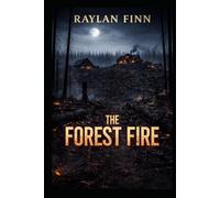 The Forest Fire