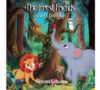 The Forest Friends: Oscar's Feelings