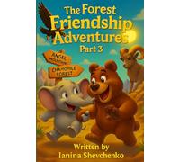 The Forest Friendship Adventures: Part 3