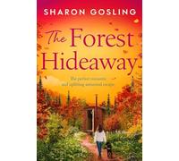 The Forest Hideaway : Enjoy 'the perfect autumn escape' from the author of The Lighthouse Bookshop