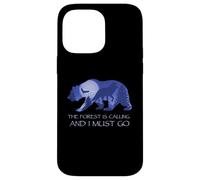The Forest Is Calling I Must Go Bear Moon Wilderness Case for iPhone 14 Pro Max