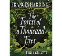 The Forest of a Thousand Eyes