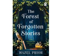 The Forest of Forgotten Stories