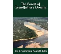 The Forest of Grandfather's Dreams
