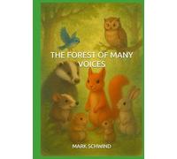 THE FOREST OF MANY VOICES: BOOK 1