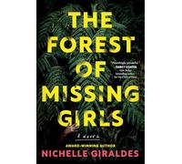 The Forest of Missing Girls: A Novel