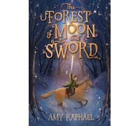 The Forest of Moon and Sword