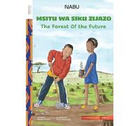 The Forest of the Future