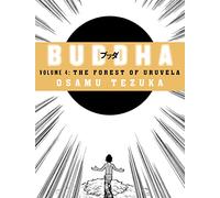 The Forest of Uruvela: All Life is sacred...: Book 4 (Buddha)
