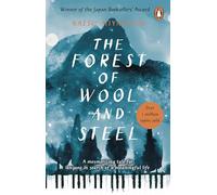 The Forest of Wool and Steel : Winner of the Japan Booksellers’ Award