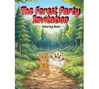 The Forest Party Invitation: An Interactive Coloring Book Story for Kids (Atelier Jin)