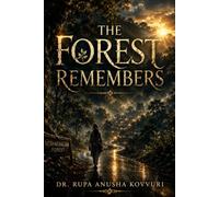 The Forest Remembers: Where Every Secret Leaves a Trace