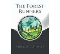 The Forest Runners: A Story of the Great War Trail in Early Kentucky + Note Pages