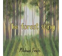 The forest song