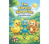 The Forest Surprise Colour Along: Colouring Book | Compiled & Illustrated by Shahla Ally | Published by SAZA Publications (The Forest Surprise Collection)