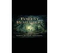 The Forest That Remembers