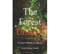 The Forest Unseen: A Year's Watch in Nature