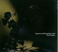 Susanna And Ensemble Neon - The Forester